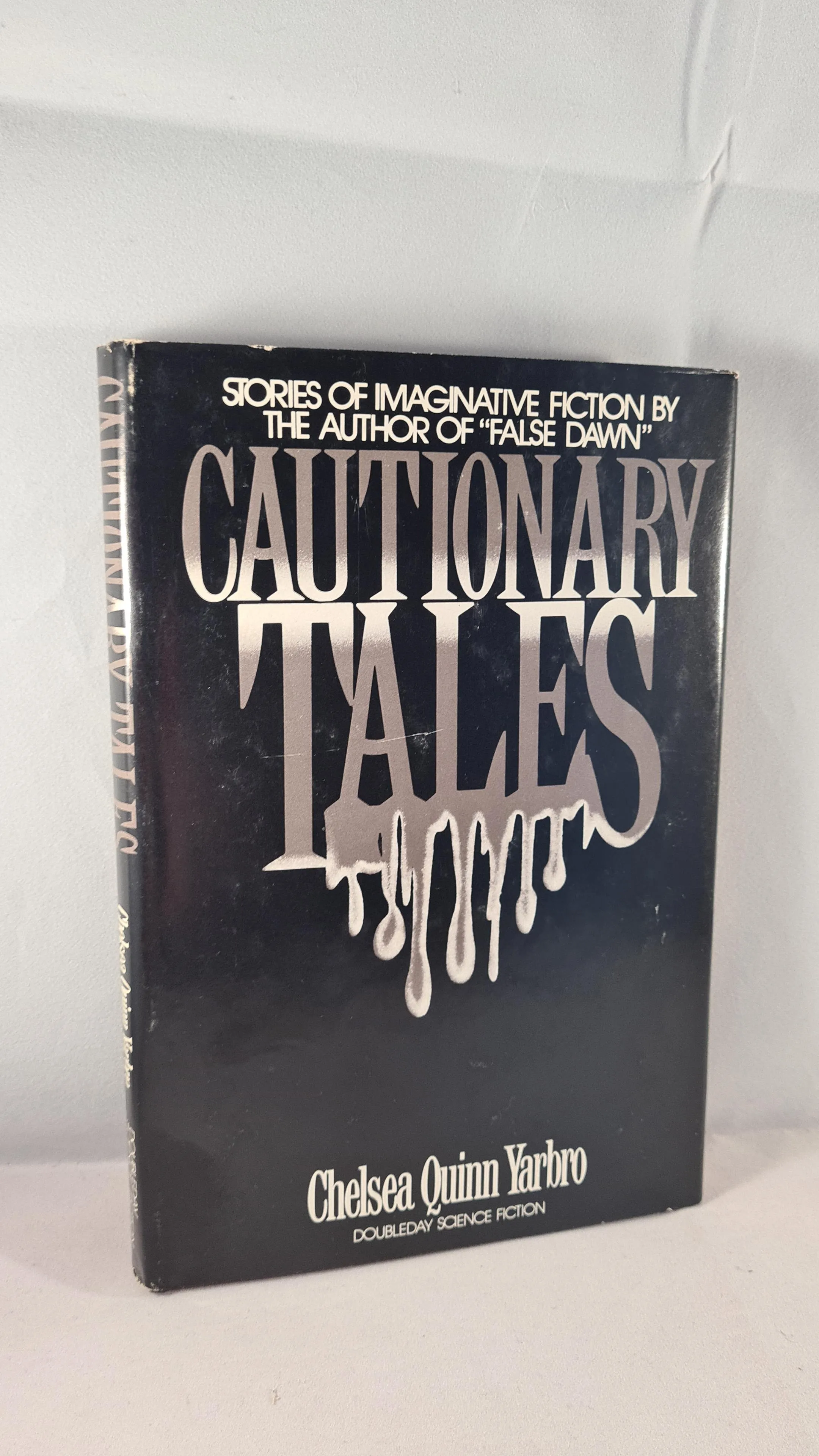 Chelsea Quinn Yarbro - Cautionary Tales, Doubleday, 1978, First Edition